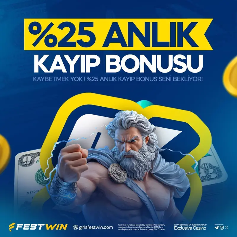 FESTWİN - Festwin · %25 Anlık Kayıp Bonusu